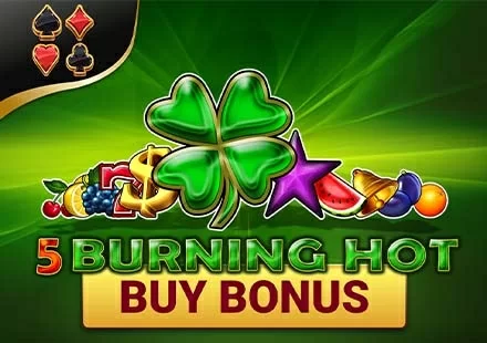 Burning Hot Buy Bonus