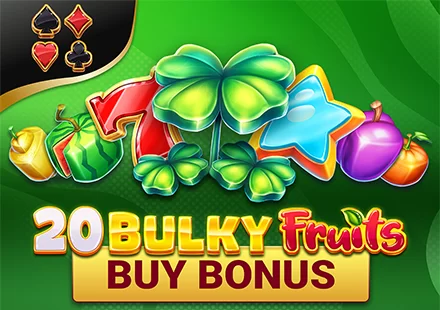 20 Bulky Fruits Buy Bonus